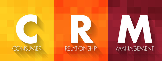 Poster - CRM Consumer Relationship Management - combination of practices, strategies and technologies that companies use to manage and analyze customer interactions, acronym text concept background