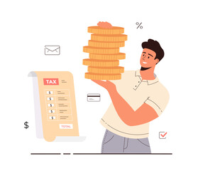 Wall Mural - Tax payment. Government taxation. Man with a stack of gold coins pays the tax bill. Cartoon flat vector illustration.