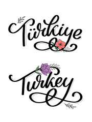 Sticker - Text in the Turkish: Turkey Lettering. Handwritten name of the country. Vector design template.