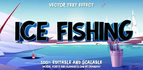 Leinwandbilder - Ice Fishing 3d editable text. Winter Ice Fishing on the lake. Banner with fish, rod and ice screw. Vector Flat illustration. Fishing Game 3D Text Effect Editable