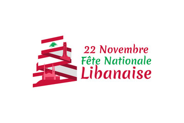 Translation: November 22, National day. Happy independence day of Lebanon Vector Illustration. Suitable for greeting card, poster and banner.