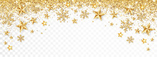 Holiday Golden Decoration. Falling Glitter Dust, Stars And Snowflakes. Christmas Border. Festive Winter Vector Background. For New Year Headers, Banners, Party Posters.