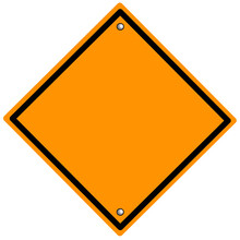 Orange Diamond Caution Sign
