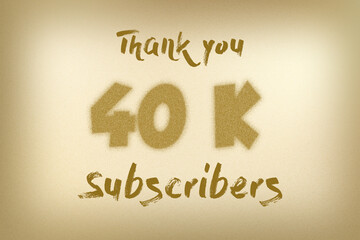 40 K  subscribers celebration greeting banner with Dust Style Design