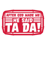 Poster - after god made me 