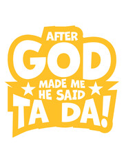 Wall Mural - after god made me 