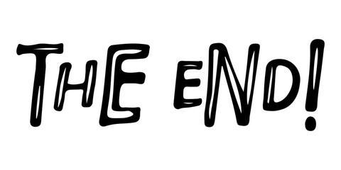 Sticker - The end lettering isolated black on white background. Vector Typography illustration about ending. Handwritten design for banner, flyer, card, poster, logo, movie, cinema. Inspirational quote The end
