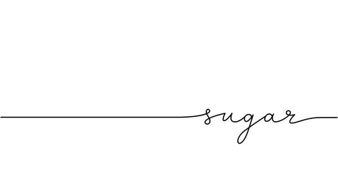 Wall Mural - sugar word - continuous one line with word. minimalistic drawing of phrase illustration.