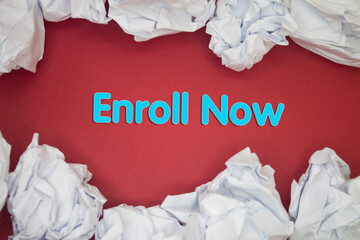 Poster - Enroll Now text with Torn, Crumpled White Paper on colored background.