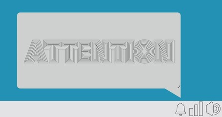 Poster - Attention Text on notification bubble from portable information device screen. Mobile app message, connection, communication concept. Animated video.