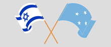 Crossed And Waving Flags Of Micronesia And Israel