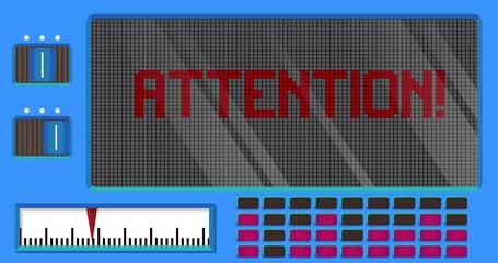 Poster - Attention text on a Digital Led Panel. Announcement Message with Light Equipment.