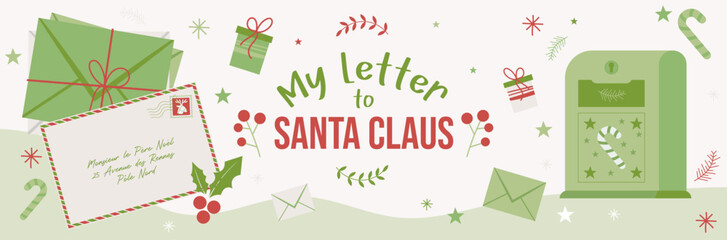 Letter to Santa Claus - Illustrations and title around the end of year - Christmas time