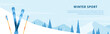 © MaryDesy - Winter sport banner. Vector illustration of winter extreme sport with snowy mountains, skiing, pine tree. Ski horizontal background. Outdoor holidays activities. Mountain landscape for web, poster