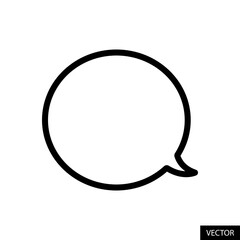 Poster - Message, Comment, Feedback, or Chat bubble speech vector icon in line style design for website design, app, UI, isolated on white background. Editable stroke. Vector illustration.