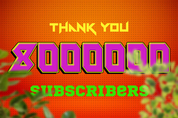 8000000 subscribers celebration greeting banner with Game Design