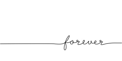 forever word - continuous one line with word. minimalistic drawing of phrase illustration.