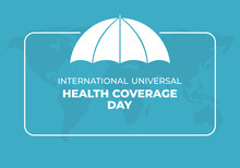 International universal health coverage day celebrated on december 12.