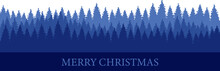 Merry Christmas Horizontal Banner. Landscape With Blue Shades Pines. Vector Illustration