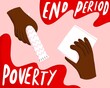 End Period Poverty Typography