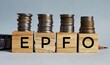 © Dream Gallery - Employees Provident Fund Organisation (EPFO) concept, wooden block with wording EPFO. epfo concept.