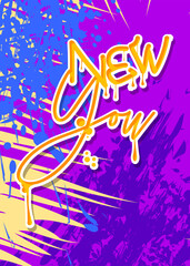 Poster - New You. Graffiti tag. New Year resolution. Abstract modern street art decoration performed in urban painting style.