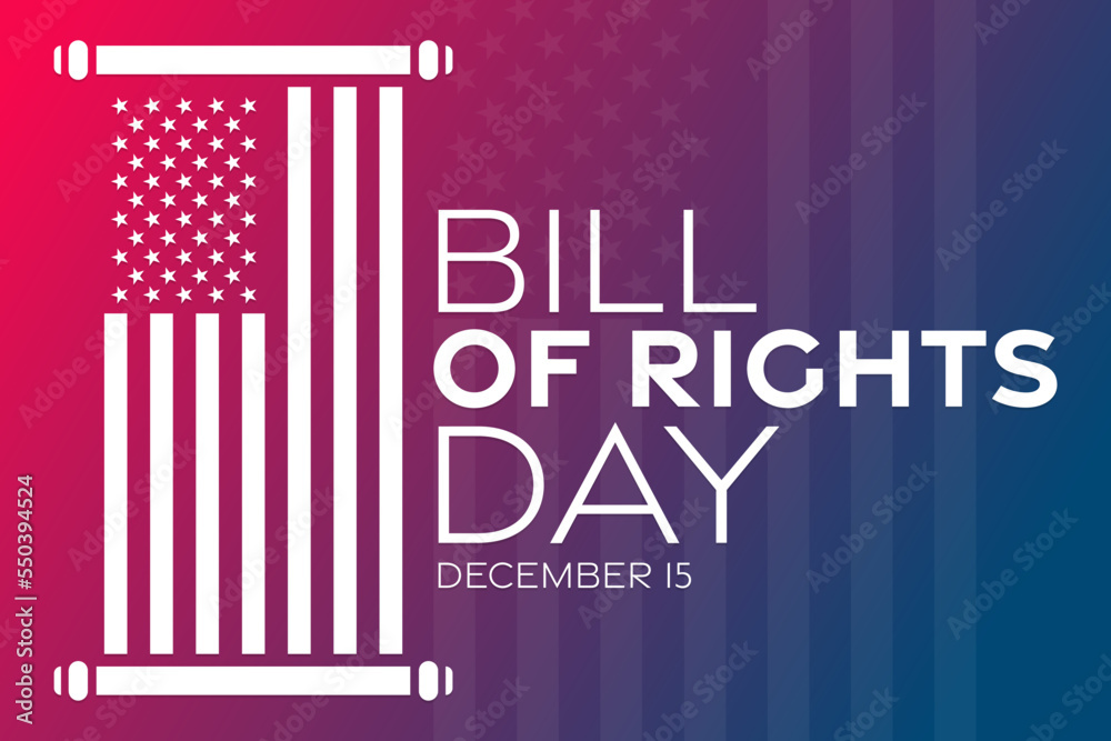 Bill of Rights Day. December 15. Vector illustration. Holiday poster ...