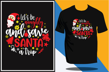 Wall Mural - Christmas t shirt design Christmas shirt design or Christmas poster design, merry Christmas 