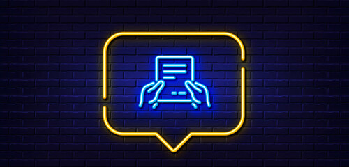 Poster - Neon light speech bubble. Hold Document line icon. Agreement Text File sign. Contract with signature symbol. Neon light background. Receive file glow line. Brick wall banner. Vector