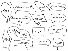 Set Collection Hand Drawn Speech Bubbles Of Kiss, What's Up Good Vibes, Have A Nice Day, Hello, Welcome, Thank You, Nice, Wow, Great. Balloon, Message, Text, Dialogue. Vector Design Illustration 