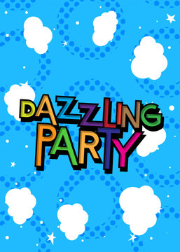 Dazzling Party. Word written with Elegant Children's font in cartoon style.