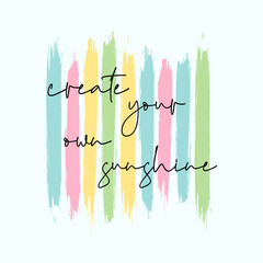 Create your own sunshine typographic slogan with brush stock for t-shirt prints, posters and other uses.