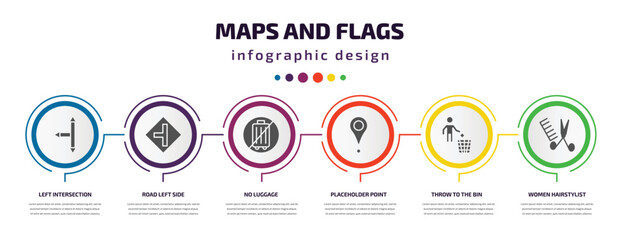 Poster - maps and flags infographic element with filled icons and 6 step or option. maps and flags icons such as left intersection, road left side, no luggage, placeholder point, throw to the bin, women