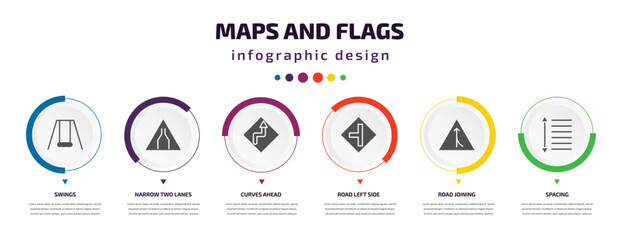 Poster - maps and flags infographic element with filled icons and 6 step or option. maps and flags icons such as swings, narrow two lanes, curves ahead, road left side, road joining, spacing vector. can be