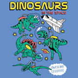Fototapeta Dinusie - DINOSAURS IN THE SPACE AWESOME COOL