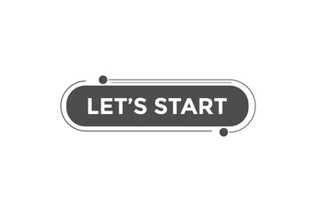 Wall Mural - Let's start button web banner template Vector Illustration
