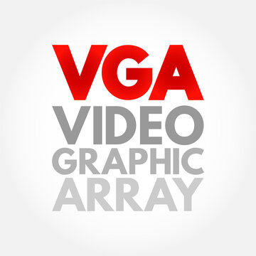 VGA Video Graphic Array - video display controller and accompanying de facto graphics standard, acronym text concept background