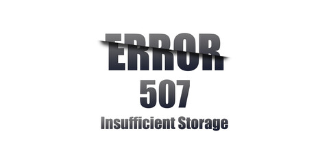 Poster - 507 Insufficient Storage - Https Status Code. Illustration on white background. For Website. Error Page.