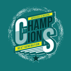 Champions typography tee shirt design in vector illustration
