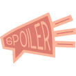 Spoiler alert funny slogan. Hand draw cartoon style typography. spoiler logotype sticker for your t-shirt, print, apparel.