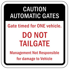 Canvas Print - Automatic gate warning sign and label do not tailgate, gate open for one vehicle