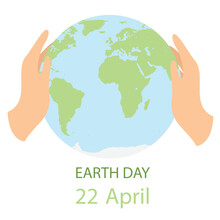 Square Banner For Earth Day, 22 April. Two Hands Protect Earth. Vector Illustration.