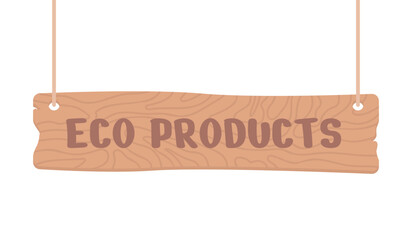 Poster - Eco products signage semi flat color vector object. Editable elements. Full sized items on white. Simple cartoon style illustration for web graphic design and animation. Nerko One Regular font used