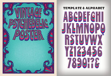 A Psychedelic Sixties Poster Template In Vintage Hippie Style, With A Matching Alphabet Design.