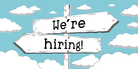 Wall Mural - We are hiring - outline signpost with two arrows
