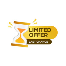 Hurry Up Special Offer Promotion, Banner Or Icon With Sandglass. Great Deal Or Sale, Last Minute Discount Promo, Limited Offer, Price Off Label With Hourglass, Last Chance Shopping Ads. Isolated Vecto