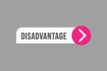 Disadvantage Vectors. Sign  Label Speech Bubble Disadvantage
