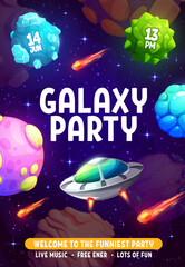 Poster - Galaxy party flyer. Cartoon UFO saucer on space landscape, planets and stars. Holiday party invitation poster or placard, celebration event promo vector banner with fantasy planets and alien starship