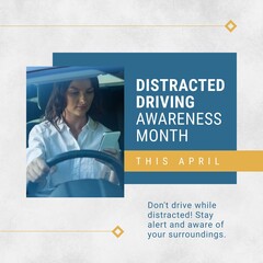 Poster - Composition of distracted driving awareness month text over caucasian woman using smartphone in car