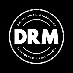 Poster - drm digital rights management - set of access control technologies for restricting the use of propri
